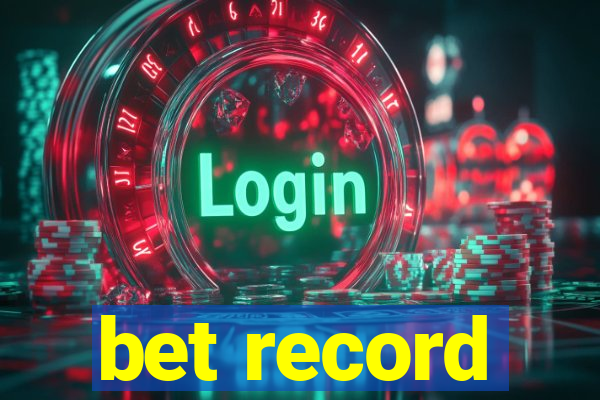 bet record